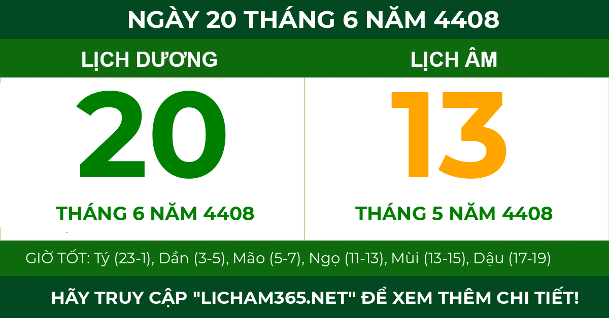 lịch âm ngày 20 tháng 6 năm 4408