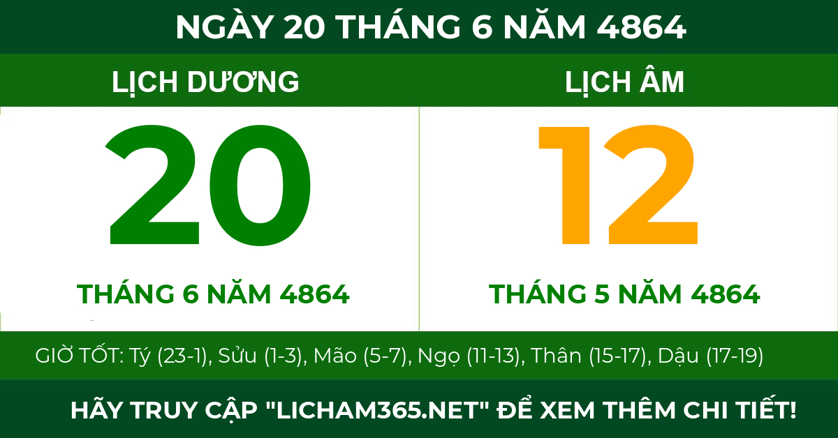 lịch âm ngày 20 tháng 6 năm 4864