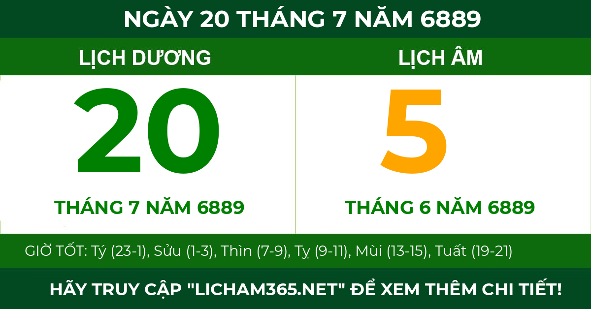 lịch âm ngày 20 tháng 7 năm 6889