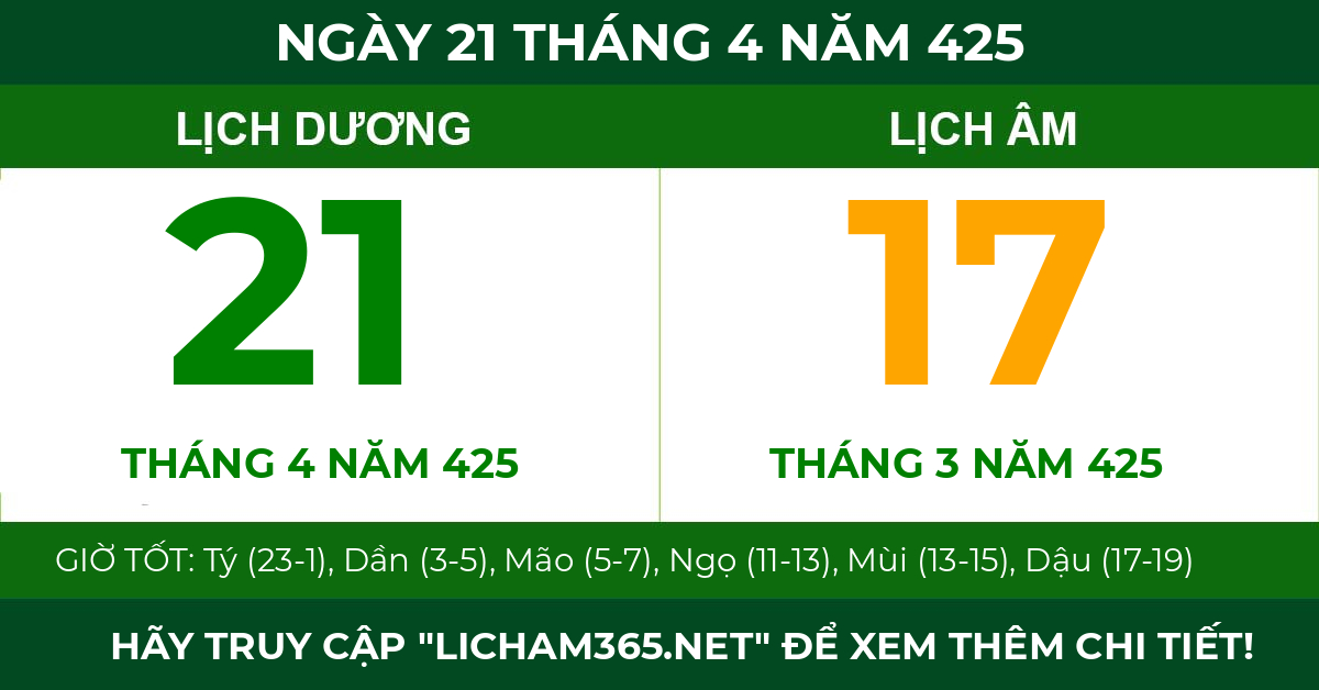 lịch âm ngày 21 tháng 4 năm 425