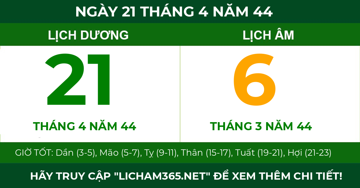 lịch âm ngày 21 tháng 4 năm 44
