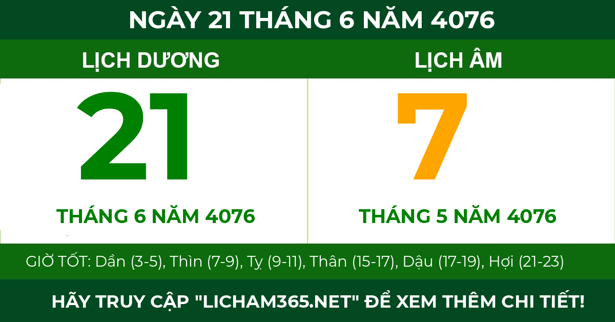 lịch âm ngày 21 tháng 6 năm 4076