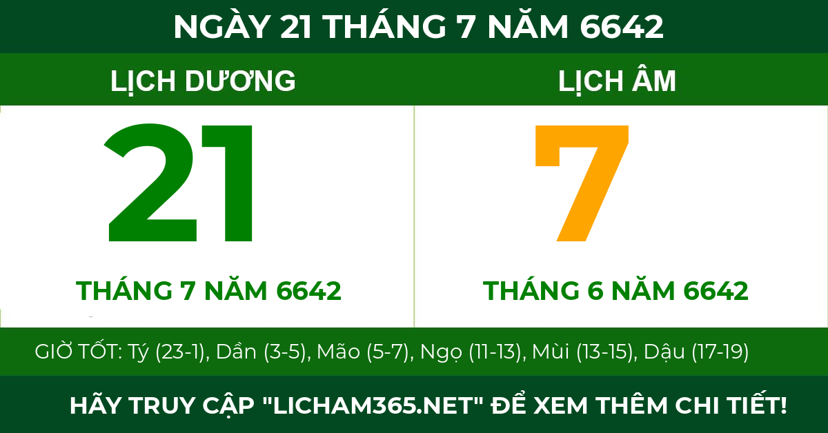lịch âm ngày 21 tháng 7 năm 6642