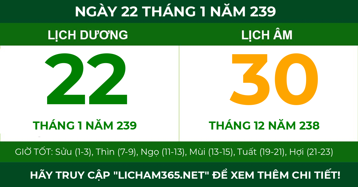 lịch âm ngày 22 tháng 1 năm 239