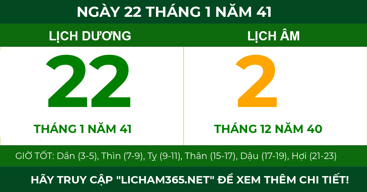 lịch âm ngày 22 tháng 1 năm 41