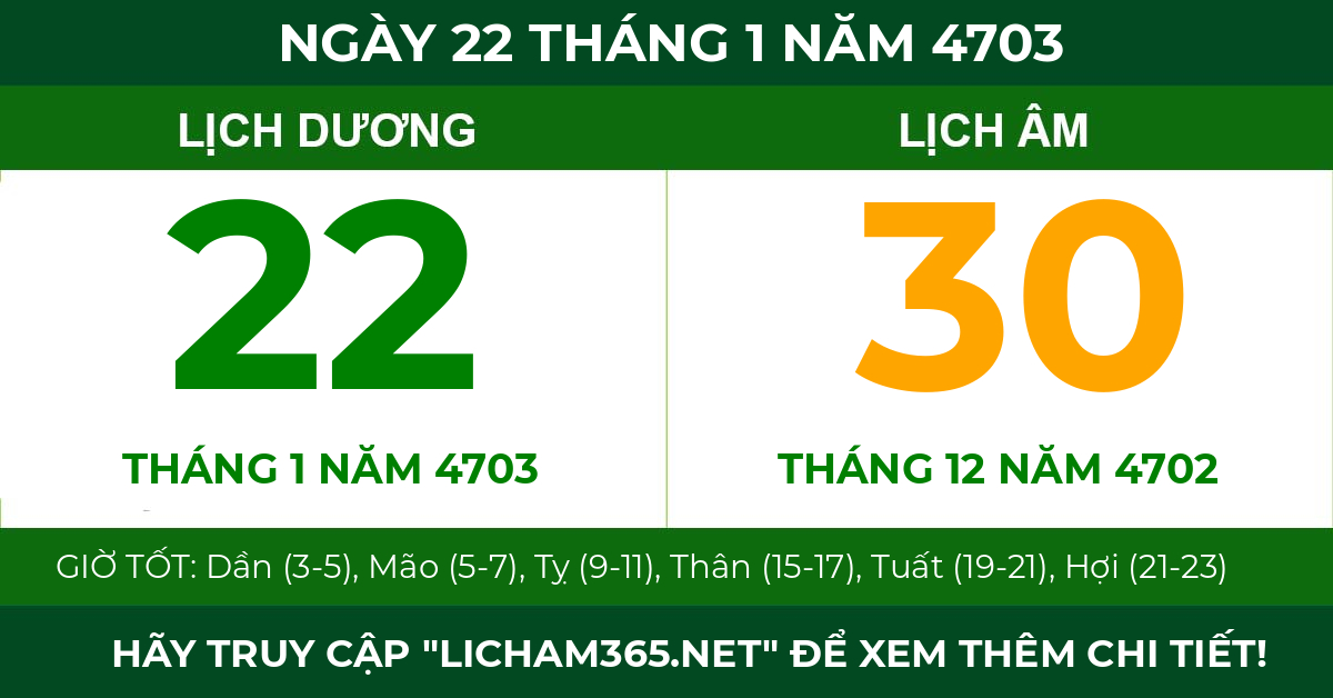 lịch âm ngày 22 tháng 1 năm 4703