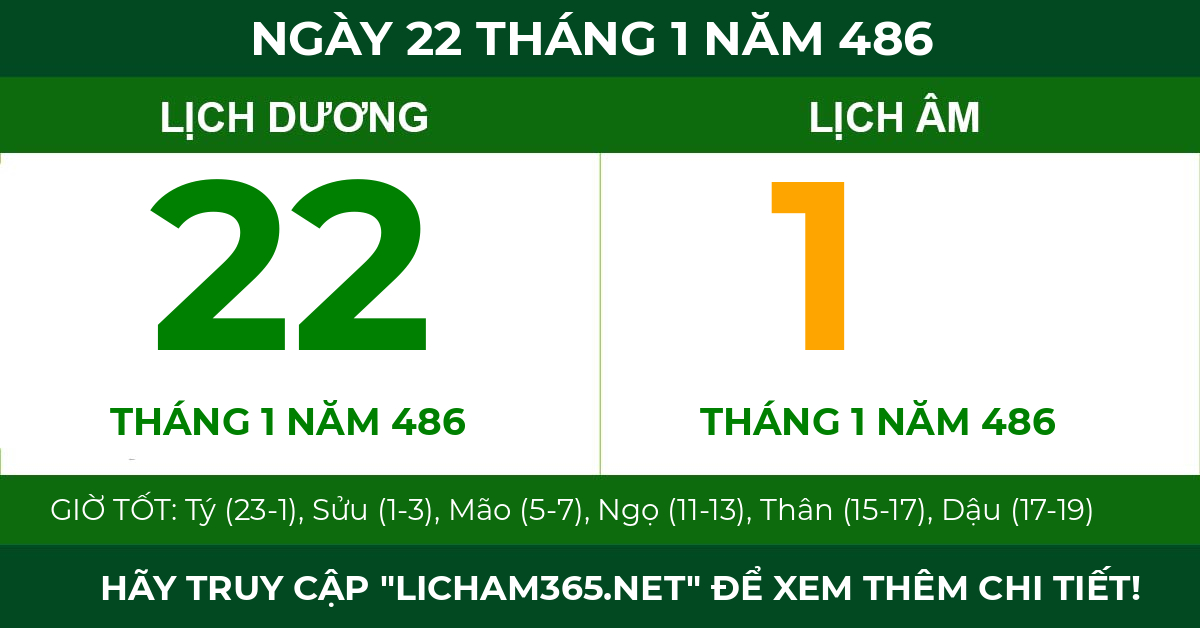 lịch âm ngày 22 tháng 1 năm 486