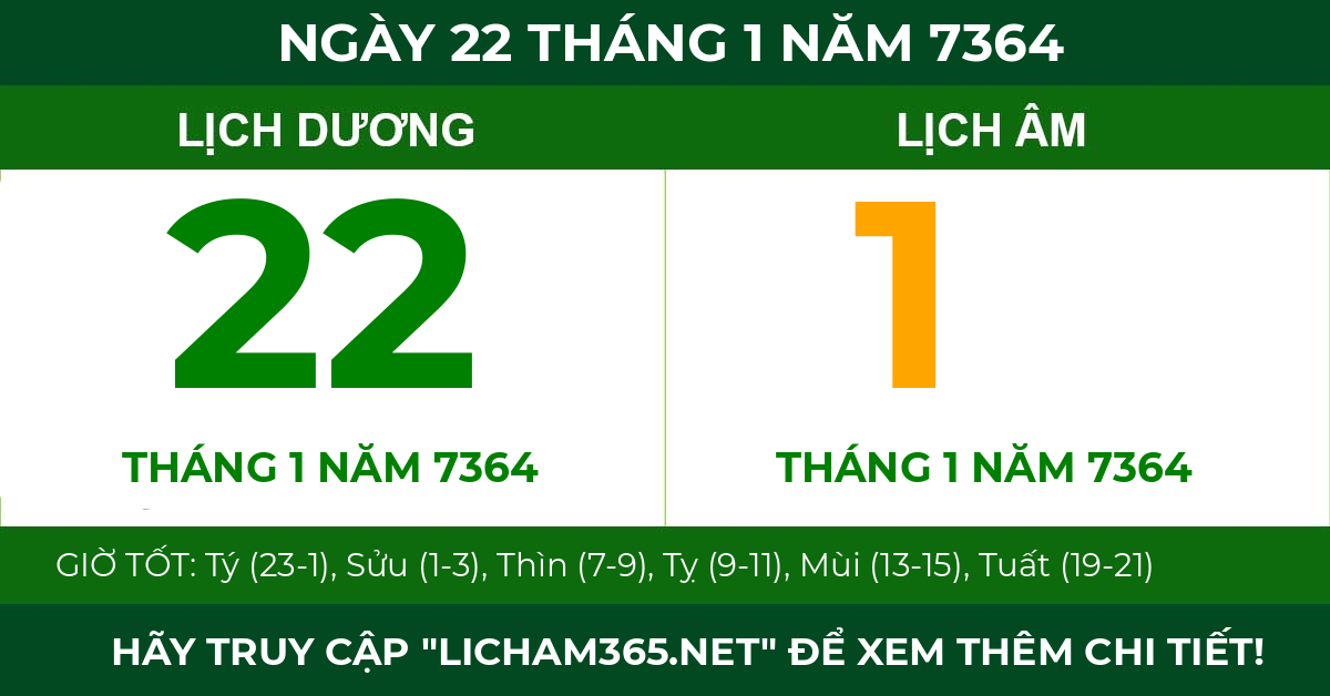 lịch âm ngày 22 tháng 1 năm 7364