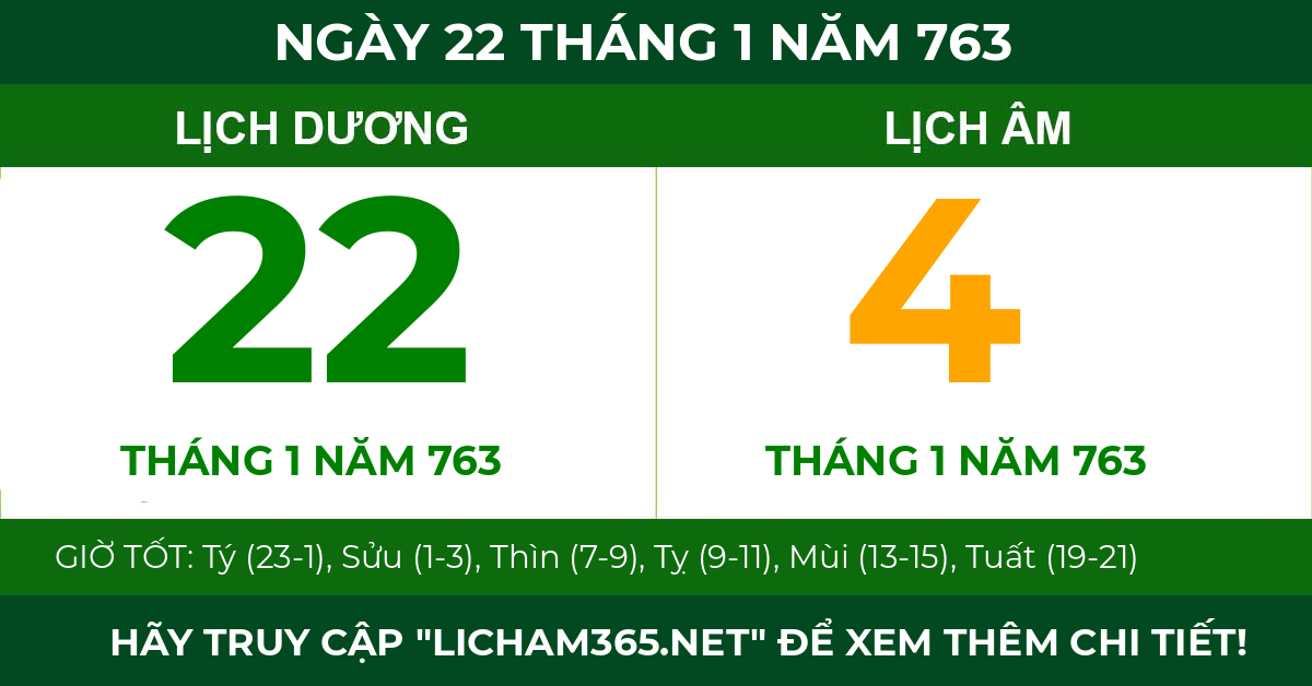 lịch âm ngày 22 tháng 1 năm 763
