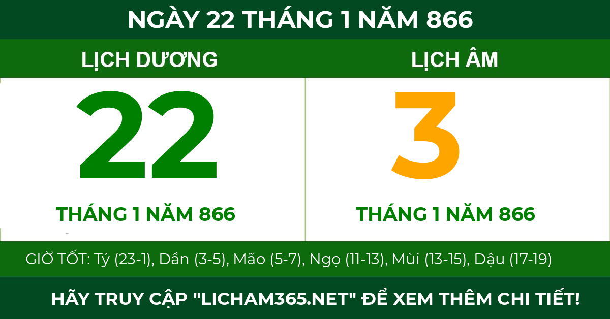 lịch âm ngày 22 tháng 1 năm 866