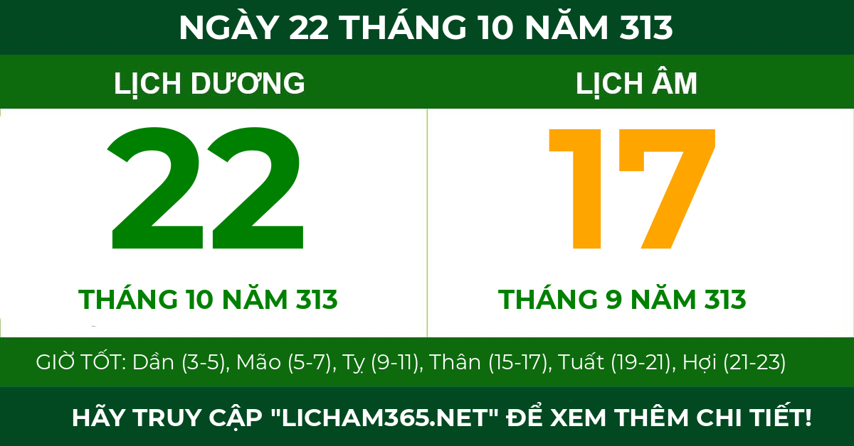 lịch âm ngày 22 tháng 10 năm 313