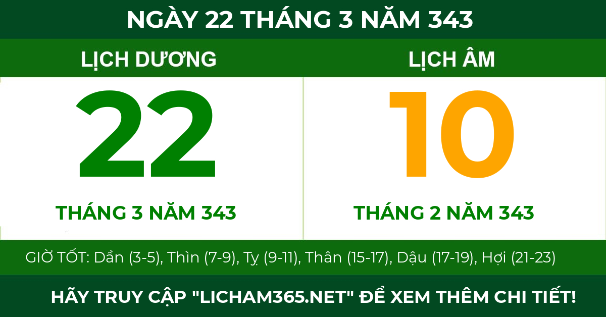 lịch âm ngày 22 tháng 3 năm 343
