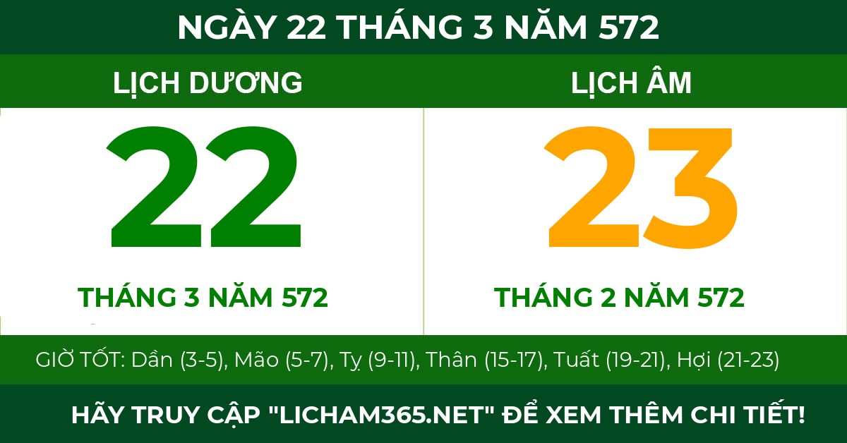 lịch âm ngày 22 tháng 3 năm 572
