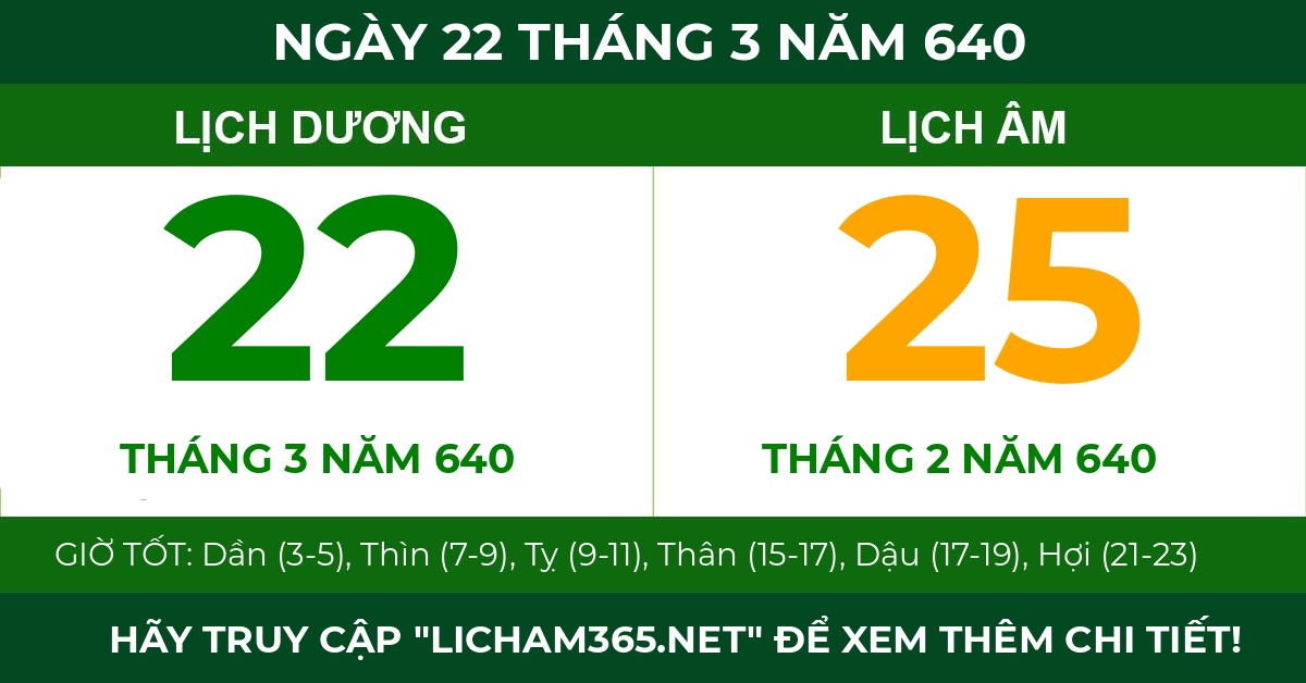lịch âm ngày 22 tháng 3 năm 640