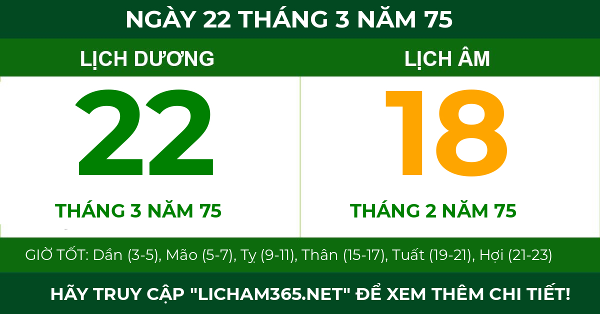 lịch âm ngày 22 tháng 3 năm 75