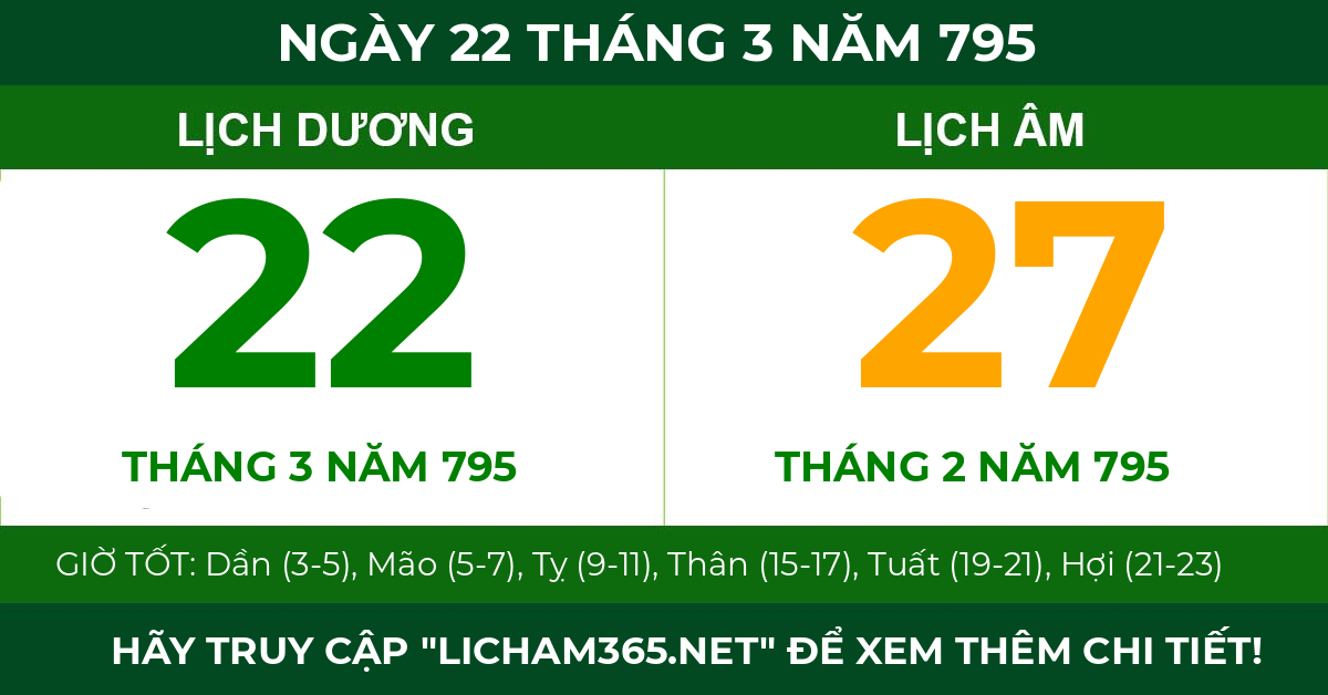 lịch âm ngày 22 tháng 3 năm 795