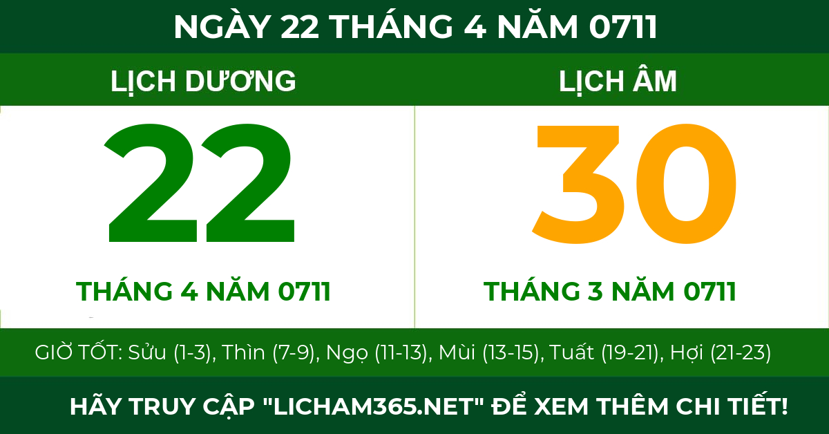 lịch âm ngày 22 tháng 4 năm 0711