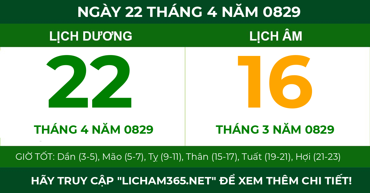 lịch âm ngày 22 tháng 4 năm 0829