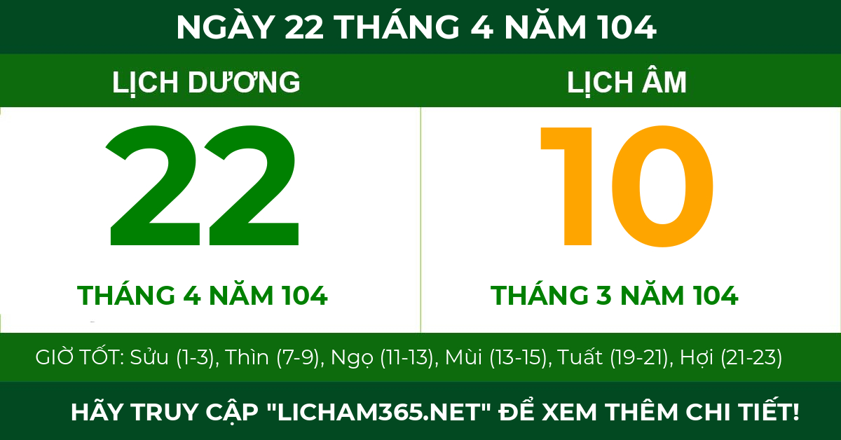 lịch âm ngày 22 tháng 4 năm 104