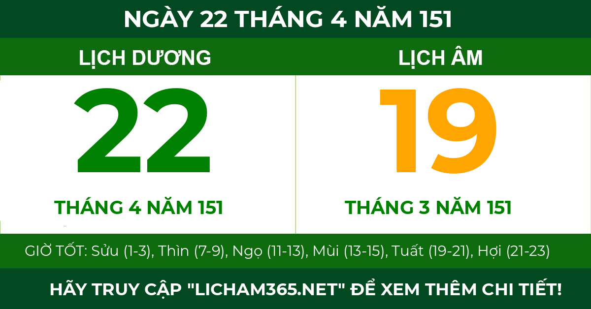 lịch âm ngày 22 tháng 4 năm 151