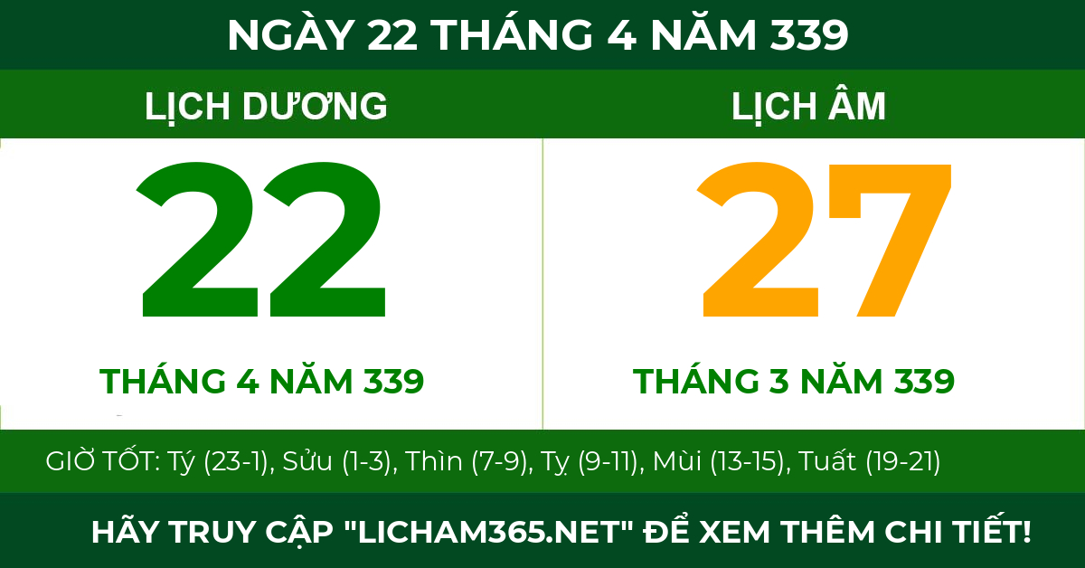 lịch âm ngày 22 tháng 4 năm 339