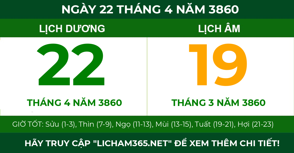 lịch âm ngày 22 tháng 4 năm 3860