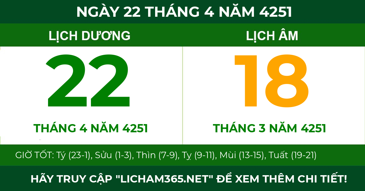 lịch âm ngày 22 tháng 4 năm 4251