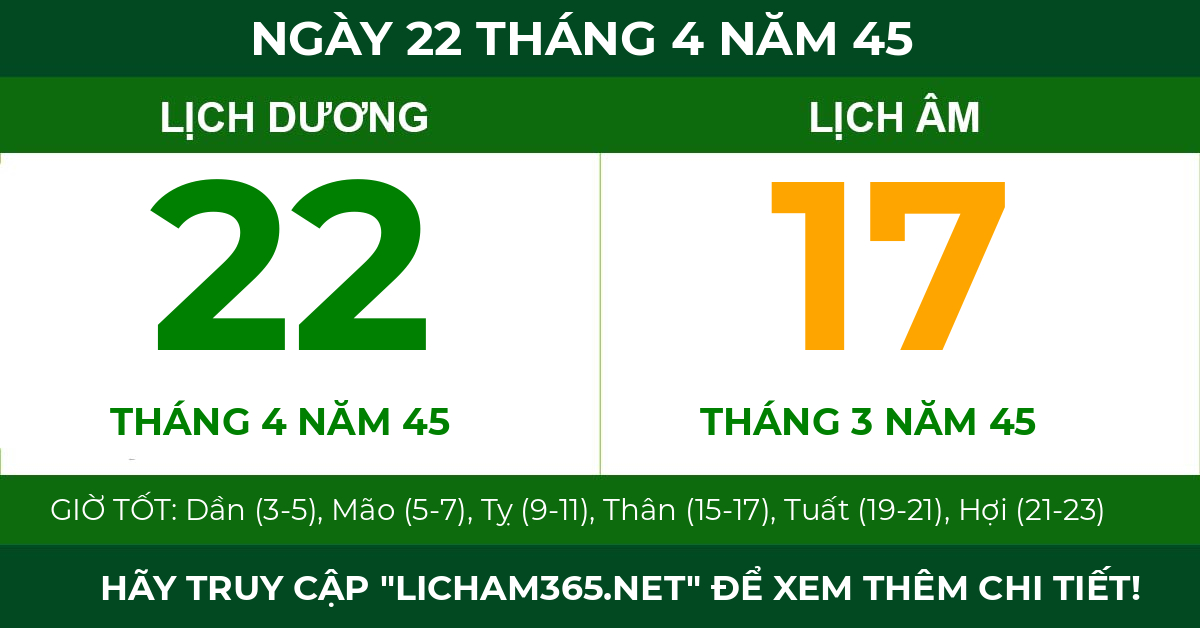 lịch âm ngày 22 tháng 4 năm 45