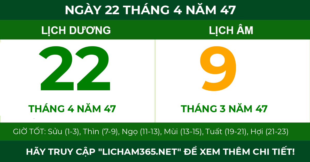 lịch âm ngày 22 tháng 4 năm 47