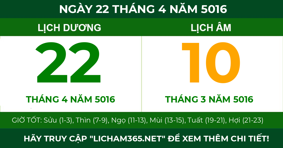 lịch âm ngày 22 tháng 4 năm 5016