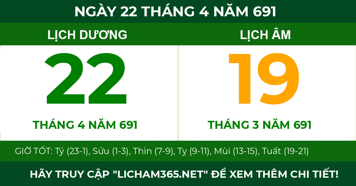 lịch âm ngày 22 tháng 4 năm 691