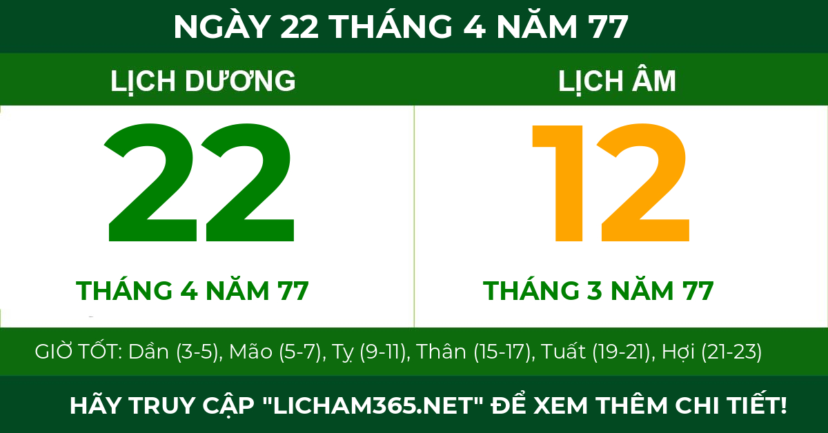 lịch âm ngày 22 tháng 4 năm 77