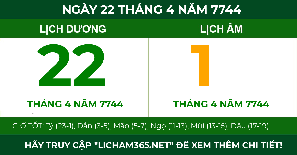 lịch âm ngày 22 tháng 4 năm 7744