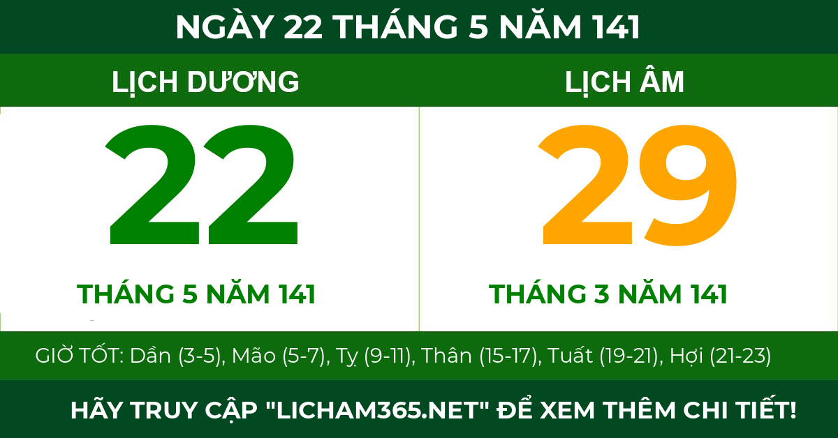 lịch âm ngày 22 tháng 5 năm 141
