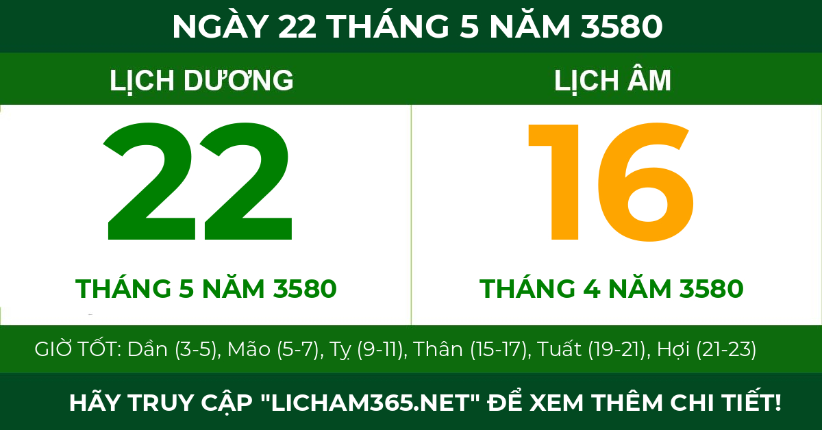 lịch âm ngày 22 tháng 5 năm 3580