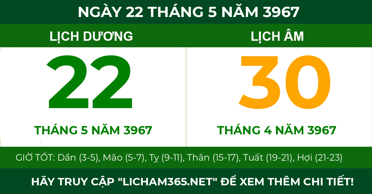 lịch âm ngày 22 tháng 5 năm 3967