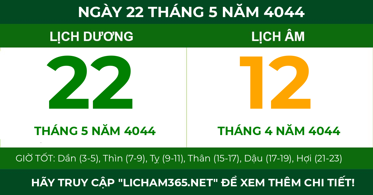 lịch âm ngày 22 tháng 5 năm 4044
