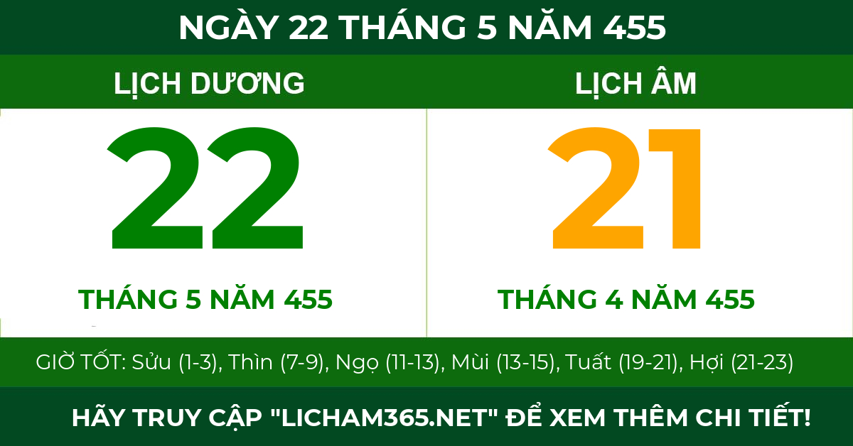 lịch âm ngày 22 tháng 5 năm 455