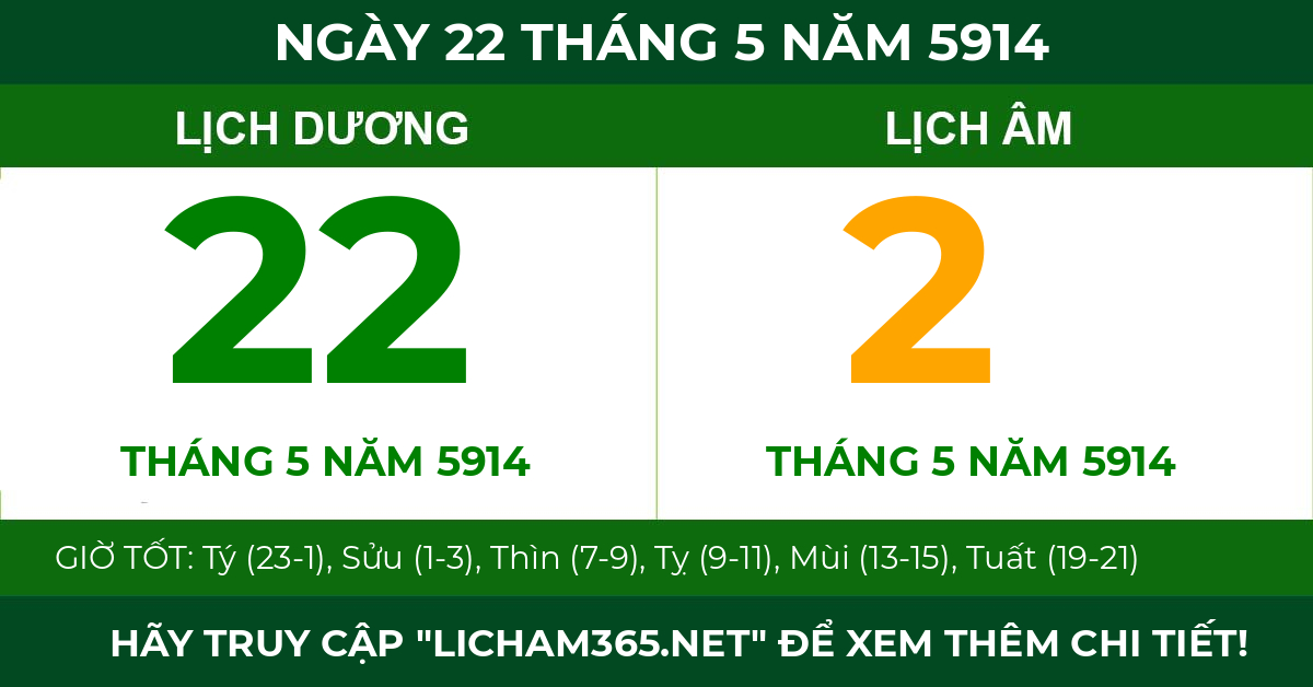lịch âm ngày 22 tháng 5 năm 5914