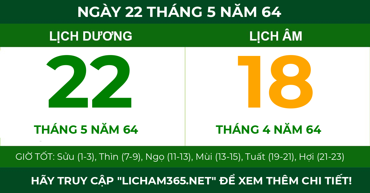 lịch âm ngày 22 tháng 5 năm 64