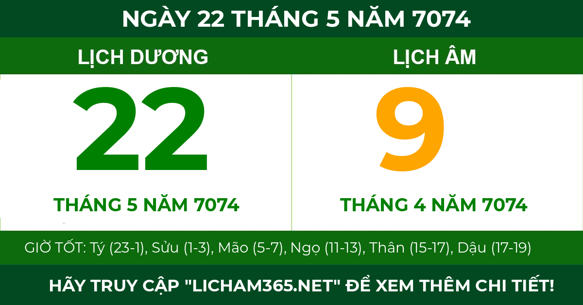 lịch âm ngày 22 tháng 5 năm 7074