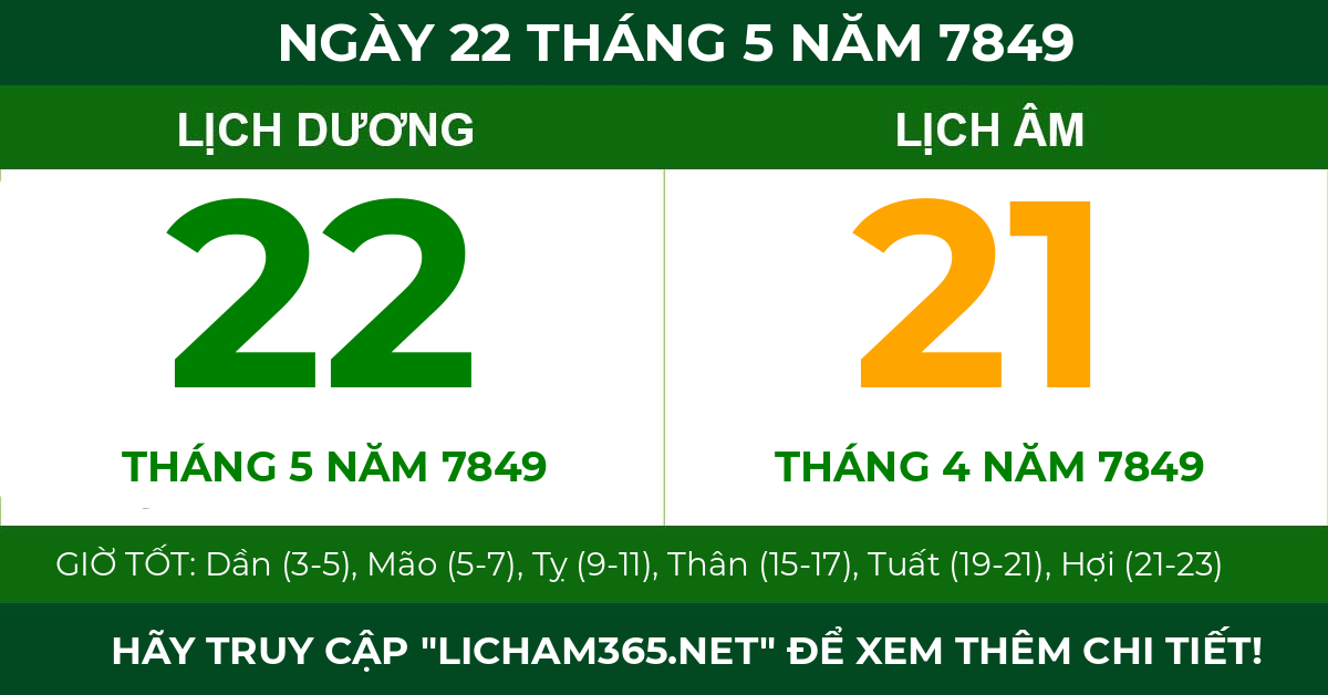 lịch âm ngày 22 tháng 5 năm 7849
