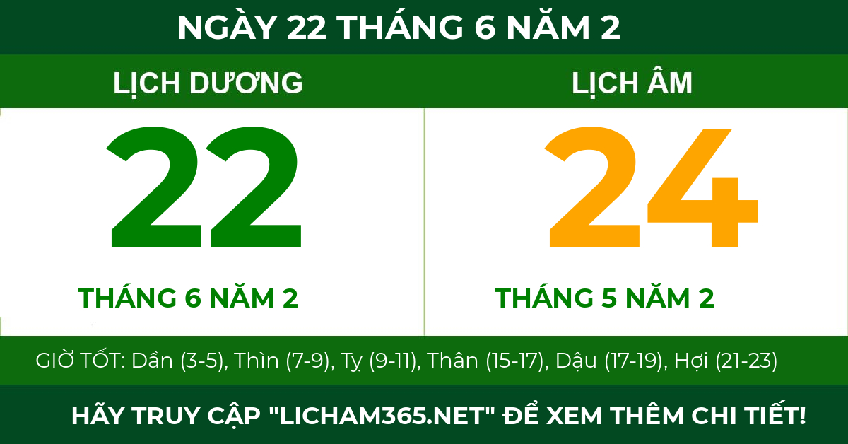 lịch âm ngày 22 tháng 6 năm 2