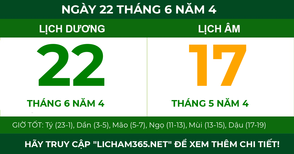 lịch âm ngày 22 tháng 6 năm 4