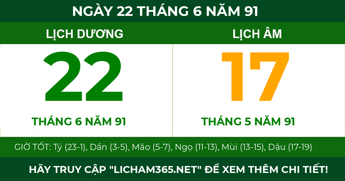 lịch âm ngày 22 tháng 6 năm 91
