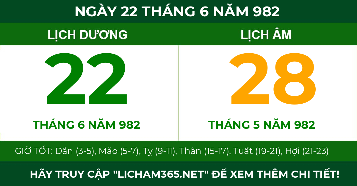 lịch âm ngày 22 tháng 6 năm 982