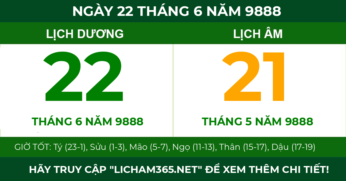 lịch âm ngày 22 tháng 6 năm 9888