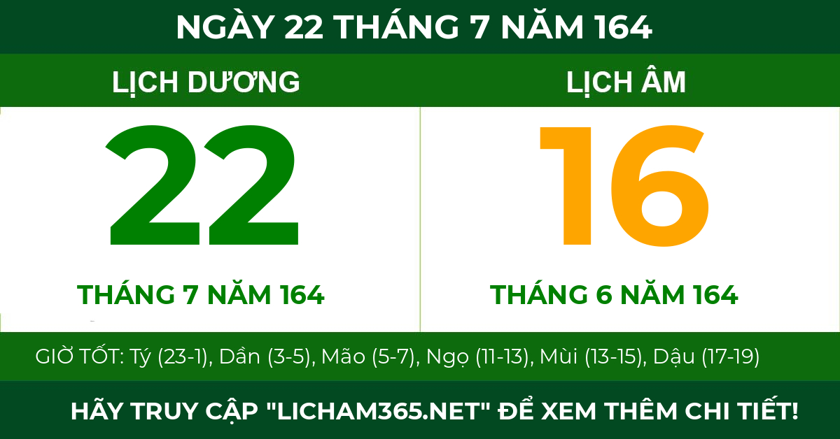 lịch âm ngày 22 tháng 7 năm 164