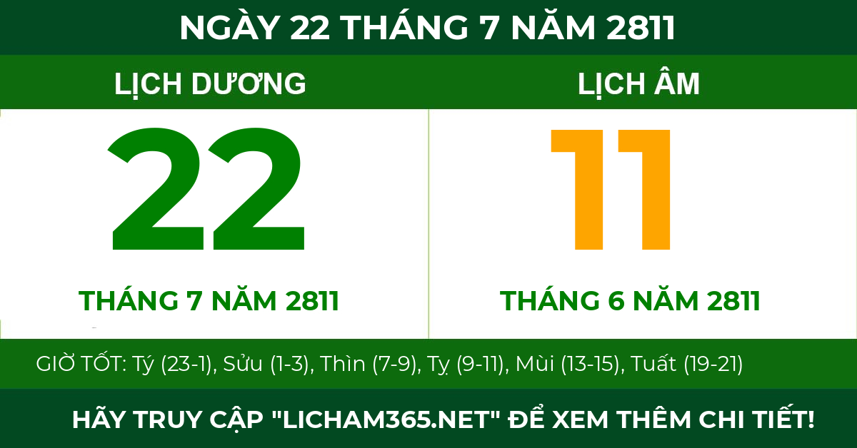 lịch âm ngày 22 tháng 7 năm 2811
