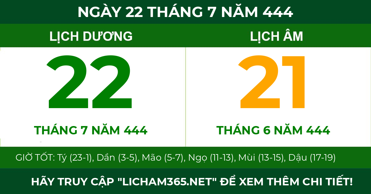 lịch âm ngày 22 tháng 7 năm 444